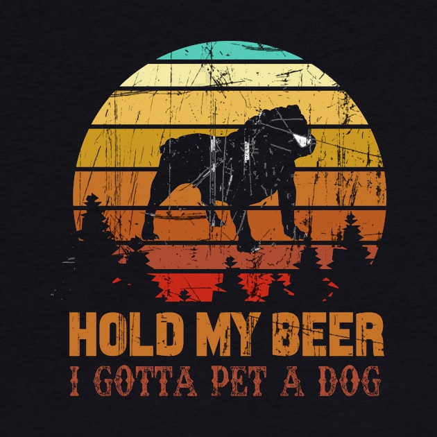 Holding My Beer I Gotta Pet This Bulldog by Walkowiakvandersteen